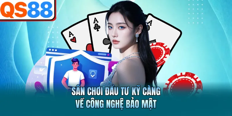 Giới thiệu QS88 - Thiên Đường Cá Cược Trực Tuyến Đẳng Cấp 2026 2 Sân chơi đầu tư kỹ càng về công nghệ bảo mật